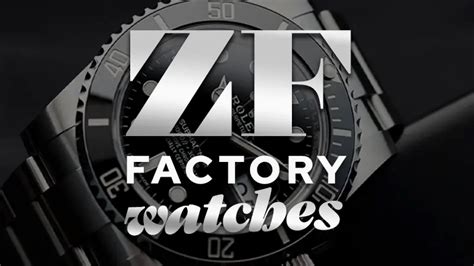 zf watch factory china|reproduction watches from china.